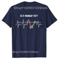 Is It Monday Yet  Men's Casual 100% Cotton T Shirt