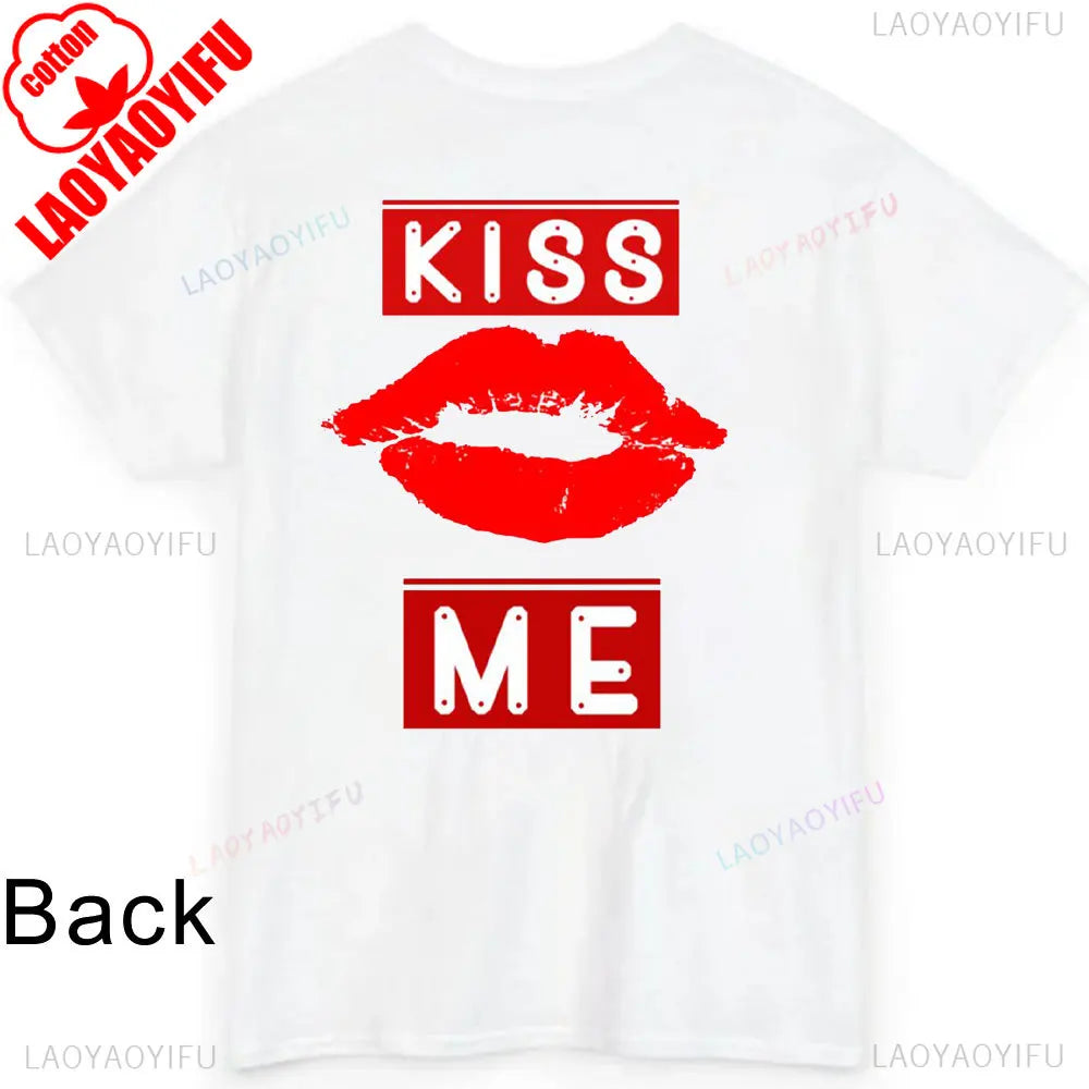 JUST KISS ME T Shirt  We Can Talk Later Mas Amor Por Favor Cruel Pancake Unisex Shirt Inspirational Mental Health Tees